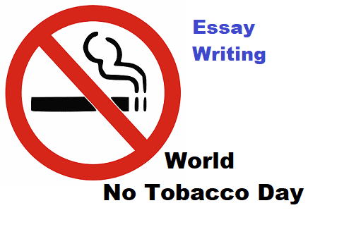 World No Tobacco Day Essay, World No Tobacco Day