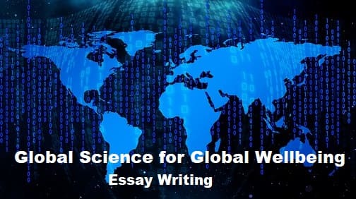 Essay on Global Science for Global Wellbeing, Global Science for Global Wellbeing